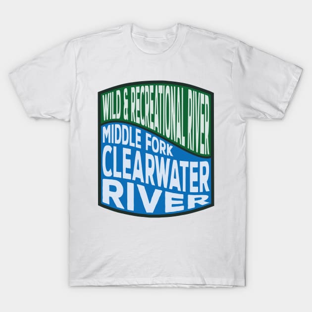 Middle Fork Clearwater River Wild and Recreational River Wave T-Shirt by nylebuss